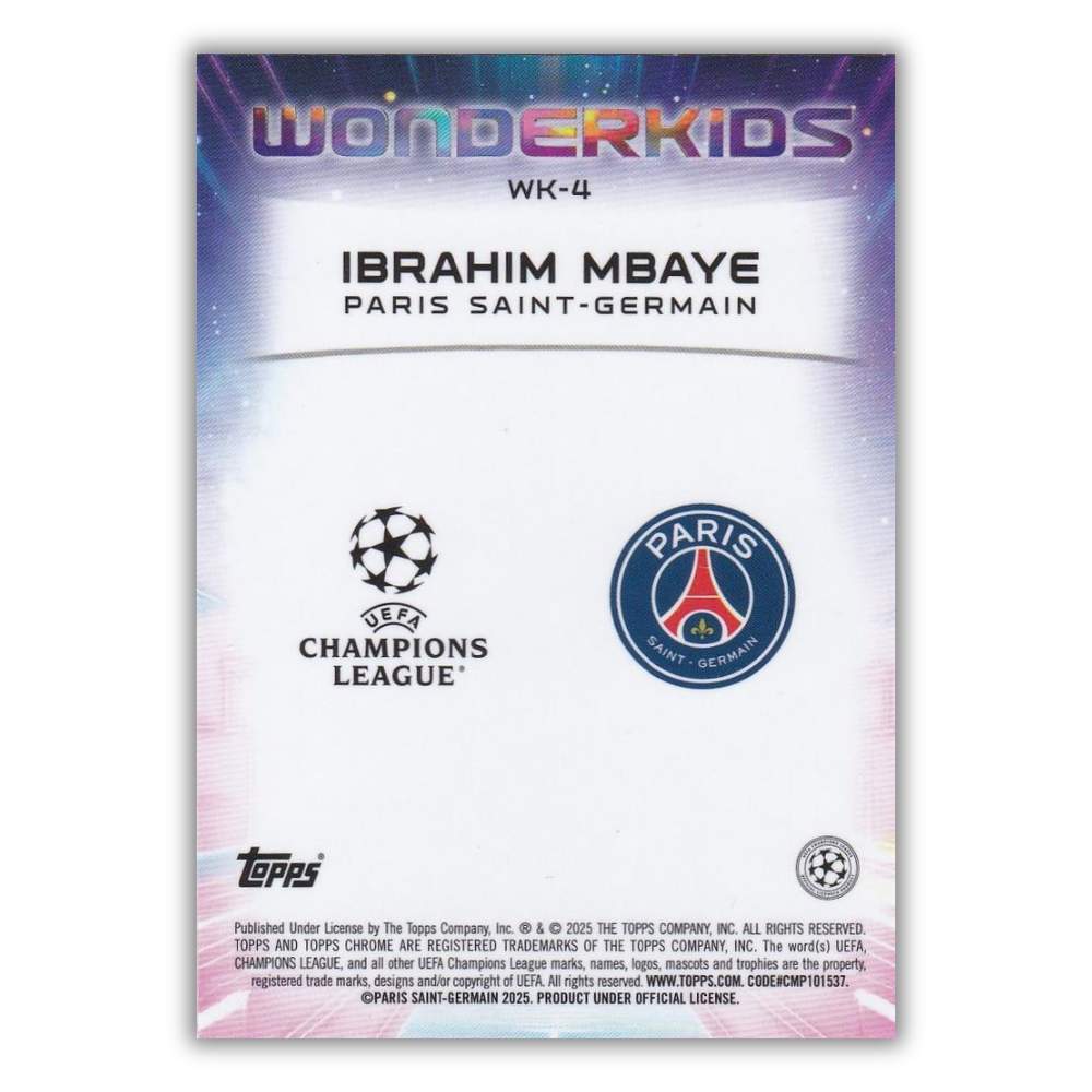 Ibrahim Mbaye - PSG - RC - Wonderkids - Topps Chrome UCC 24/25